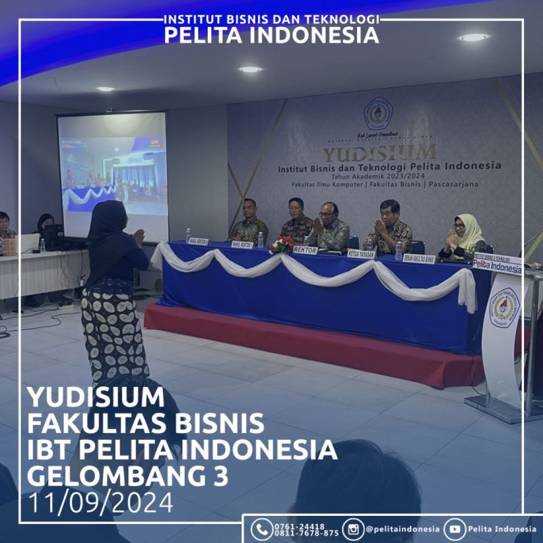 Gelar Yudisium III, Fakultas Bisnis IBT Pelita Indonesia Kembali Kukuhkan Lulusannya
