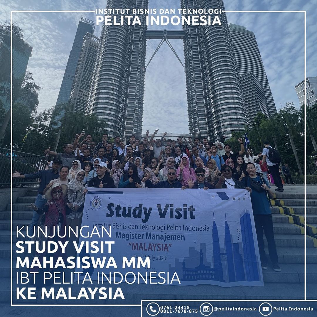 Mahasiswa S2 MM IBT Pelita Indonesia Laksanakan Visit Studi Ke Malaysia